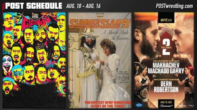 POST SCHEDULE: Final Week of G1 Climax, SummerSlam 1991, WWE Unreal, N.W.A. Podcast, UFC 330 - POST Wrestling